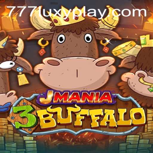 Exploring the Exciting World of JMania3Buffalo: A LUXYPLAY Adventure
