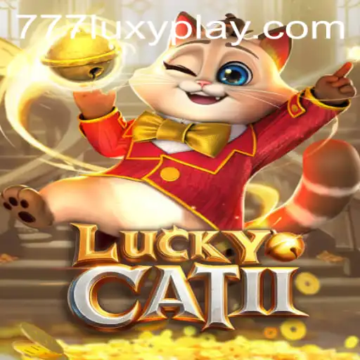 Exploring the Thrills of LuckyCatII: A Deep Dive into LUXYPLAY's Latest Creation