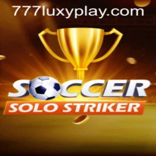 SoccerSoloStriker: The Ultimate LUXYPLAY Experience